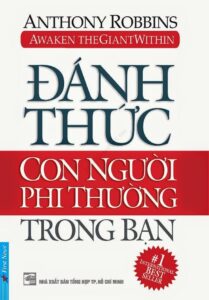 Review sách Đánh Thức Con Người Phi Thường Trong Bạn - Anthony Robbins